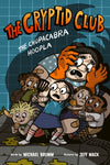 The Cryptid Club #3: The Chupacabra Hoopla (9780063060845)