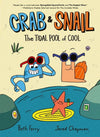 Crab and Snail: The Tidal Pool of Cool (9780062962164)