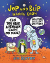 Jop and Blip Wanna Know #1: Can You Hear A Penguin Fart on Mars?