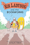 Sir Ladybug and the Bookworms (9780063069121)