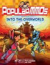 PopularMMOs Presents Into the Overworld (9780063080393)