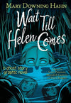 Wait Till Helen Comes Graphic Novel (9780358536901)